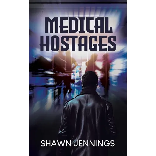 Medical Hostages - Paperback