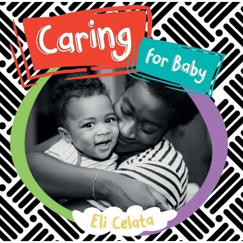 Caring for Baby - Board Book