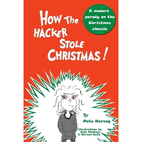 How the Hacker Stole Christmas - Paperback