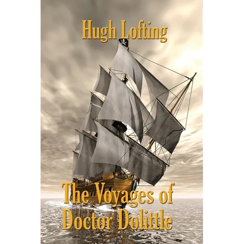 The Voyages of Doctor Dolittle: A Positronic Book - Paperback