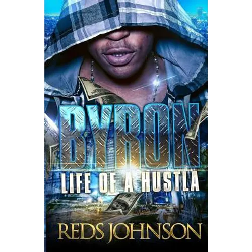 Byron: Life of A Hustla - Paperback