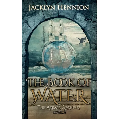 The Book of Water: Book Two of the Azimar Archives - Paperback