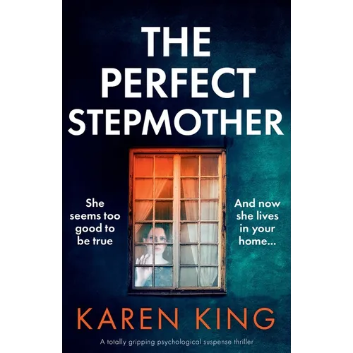 The Perfect Stepmother: A totally gripping psychological suspense thriller - Paperback