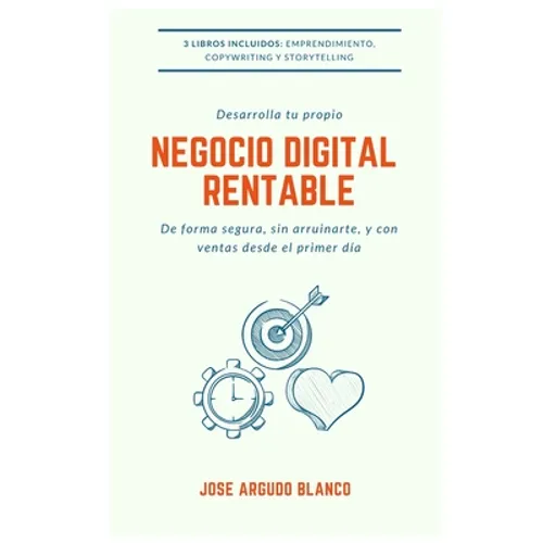 Desarrolla tu propio negocio digital rentable: De forma segura y con ventas desde el primer día - Paperback