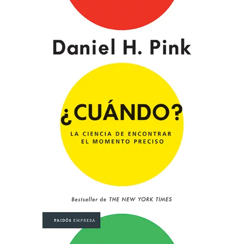 ¿Cuándo? La Ciencia de Encontrar El Momento Preciso / When: The Scientific Secrets of Perfect Timing - Paperback