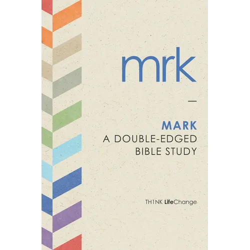 Mark: A Double-Edged Bible Study - Paperback