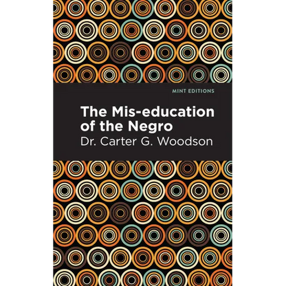 The Mis-Education of the Negro - Hardcover