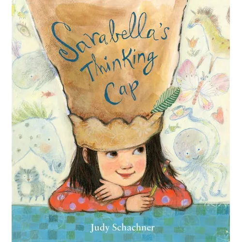 Sarabella's Thinking Cap - Hardcover
