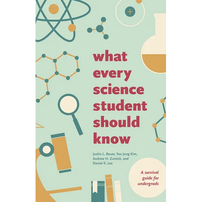 What Every Science Student Should Know - Paperback