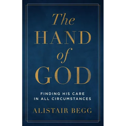 The Hand of God: Finding His Care in All Circumstances - Paperback