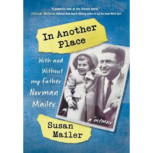 In Another Place: With and Without My Father, Norman Mailer - Hardcover