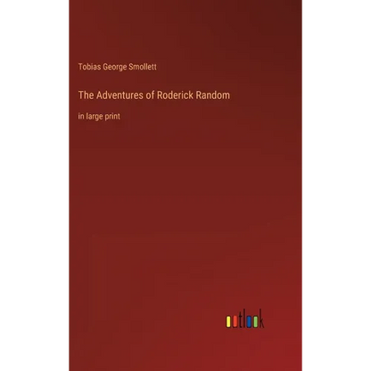 The Adventures of Roderick Random: in large print - Hardcover