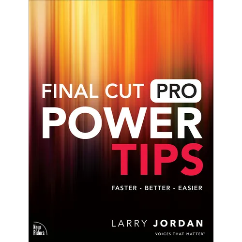 Final Cut Pro Power Tips - Paperback