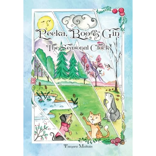 Peeka, Boo & Gin: The Seasonal Clock - Paperback