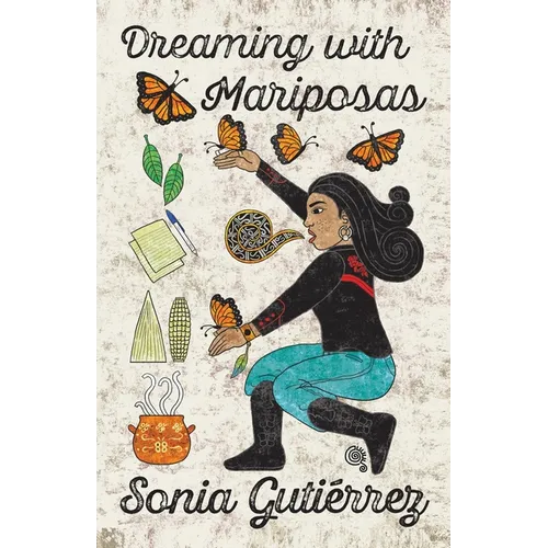 Dreaming with Mariposas - Paperback