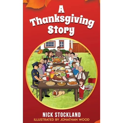A Thanksgiving Story - Hardcover