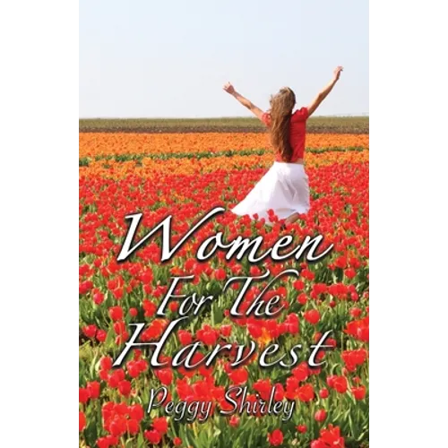 Women For The Harvest - Paperback