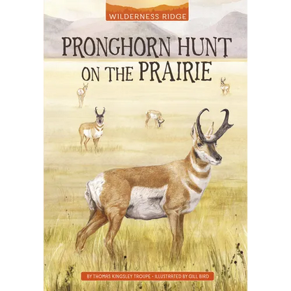 Pronghorn Hunt on the Prairie - Paperback