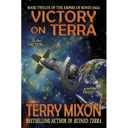 Victory on Terra (Book 12 of The Empire of Bones Saga) - Paperback