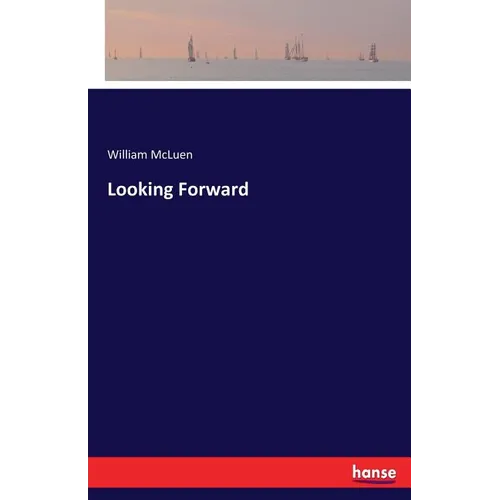 Looking Forward - Paperback