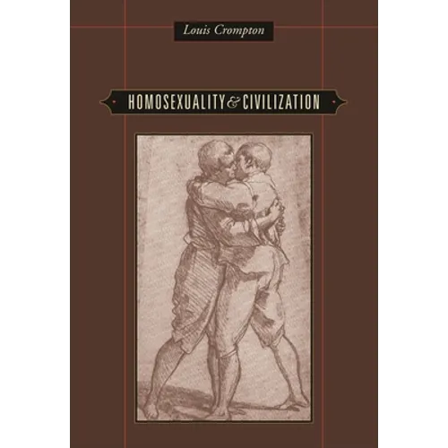 Homosexuality & Civilization - Paperback