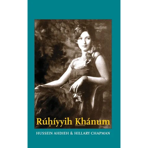Rúhíyyih Khánum - Hardcover