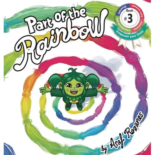 Part Of The Rainbow: (Childrens books about Diversity/Equality/Discrimination/Acceptance/Colors Picture Books, Preschool Books, Ages 3 5, Baby Books, - Hardcover