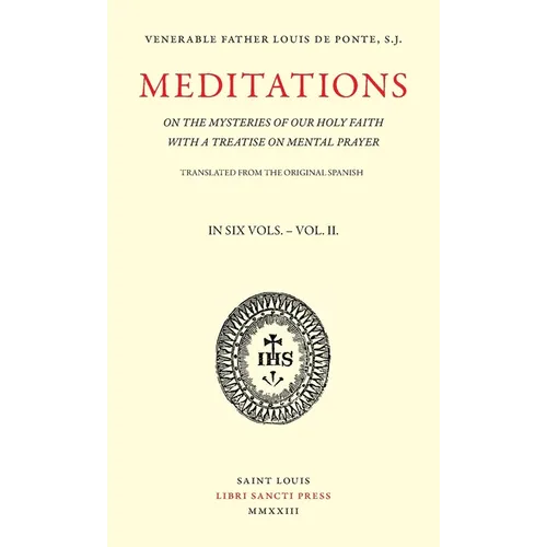 Meditations on the Mysteries of Our Holy Faith - Volume 2 - Paperback