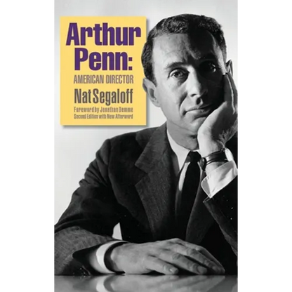 Arthur Penn: American Director (Second Edition) (hardback) - Hardcover