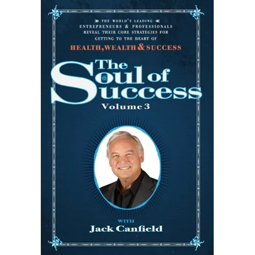 The Soul of Success Vol 3 - Hardcover