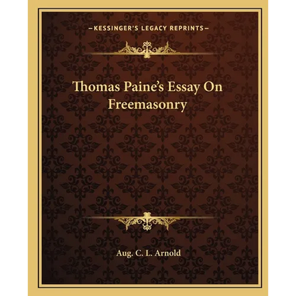 Thomas Paine's Essay On Freemasonry - Paperback