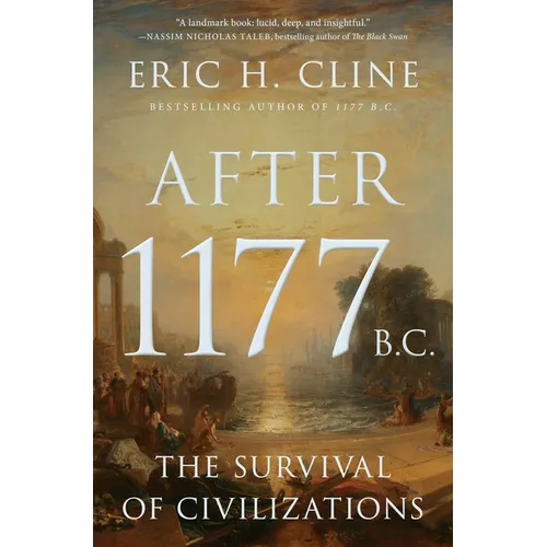 After 1177 B.C.: The Survival of Civilizations - Hardcover