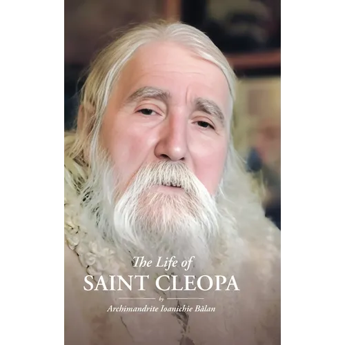 The Life of Saint Cleopa - Hardcover