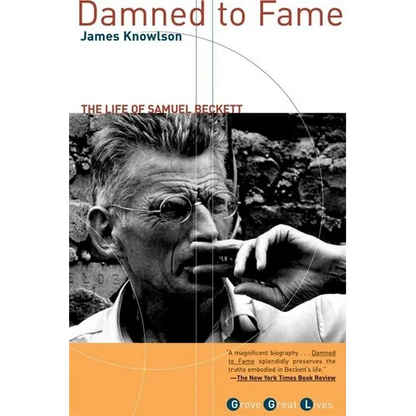 Damned to Fame: The Life of Samuel Beckett - Paperback