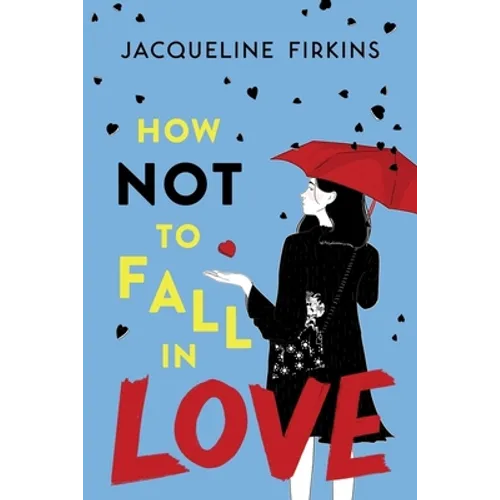 How Not to Fall in Love - Hardcover