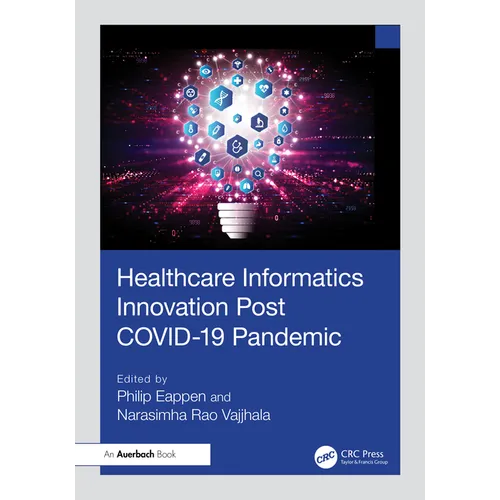 Healthcare Informatics Innovation Post COVID-19 Pandemic - Paperback