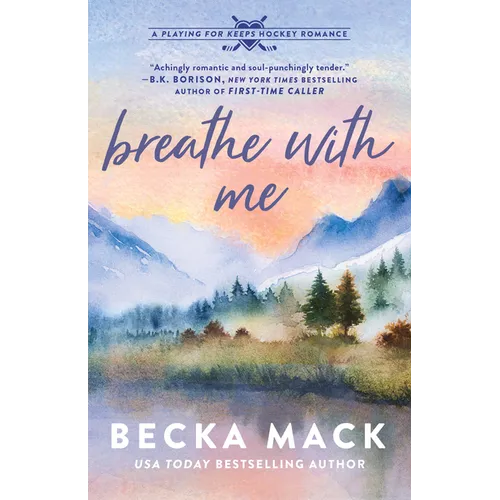 Breathe with Me: A Playing for Keeps Hockey Romance - Paperback