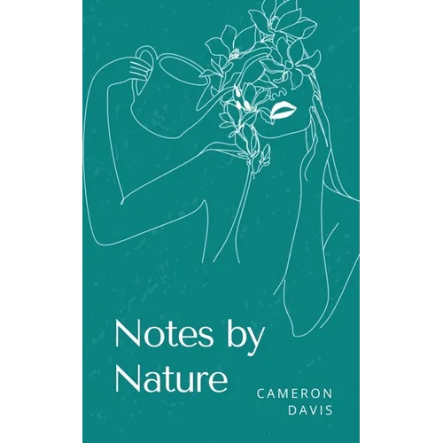 Notes by Nature - Paperback