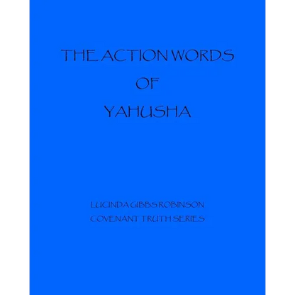 The Action Words of Yahushua - Paperback