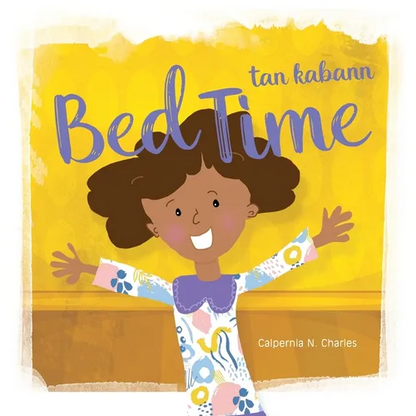 Bed Time Tan Kabann: Bilingual Children's Book - English Haitian Creole - Hardcover