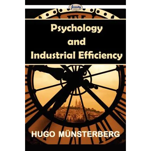 Psychology and Industrial Efficiency - Paperback