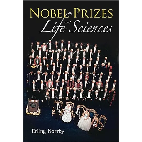 Nobel Prizes and Life Sciences - Paperback