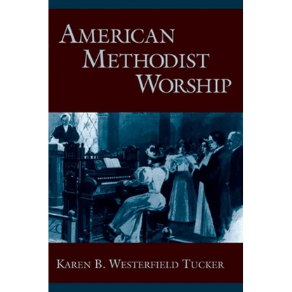 American Methodist Worship - Paperback