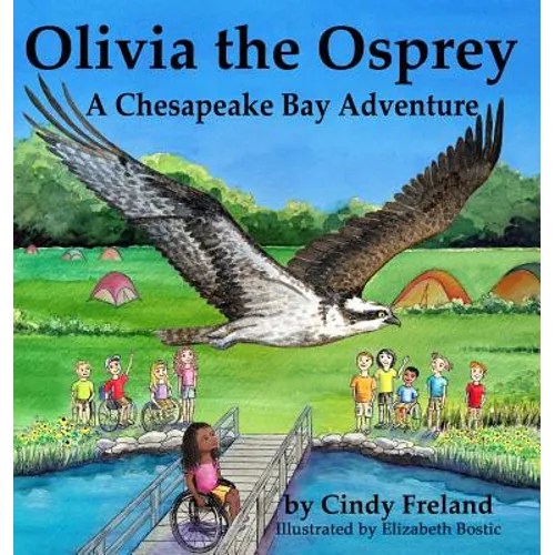 Olivia the Osprey: A Chesapeake Bay Adventure - Hardcover