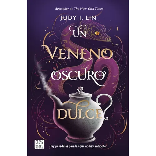 Un Veneno Oscuro Y Dulce / A Venom Dark and Sweet - Paperback