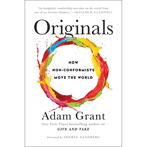 Originals: How Non-Conformists Move the World - Hardcover