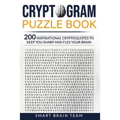 Cryptogram Puzzle Book: 200 Inspirational Cryptoquotes to Keep You Sharp and Flex your Brain - Paperback