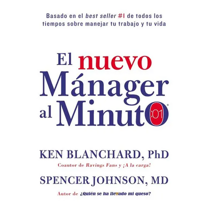 Nuevo Mánager Al Minuto (One Minute Manager): El Método Gerencial Más Popular del Mundo - Hardcover