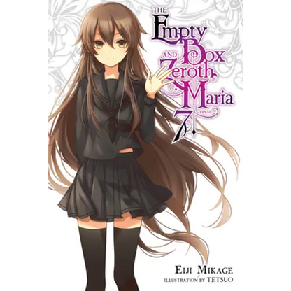 The Empty Box and Zeroth Maria, Vol. 7 (Light Novel) - Paperback