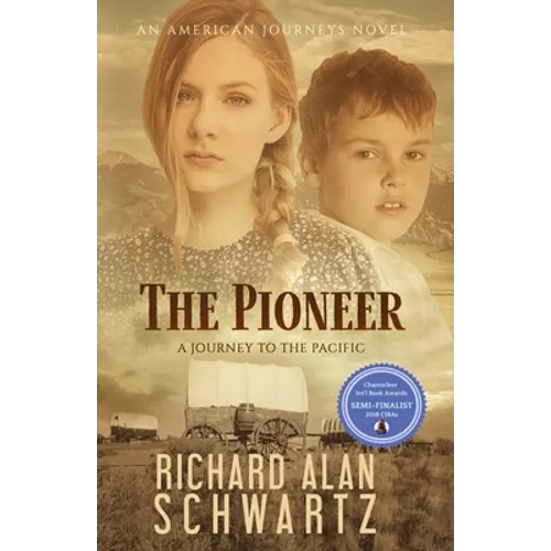 The Pioneer: A Journey to the Pacific - Paperback